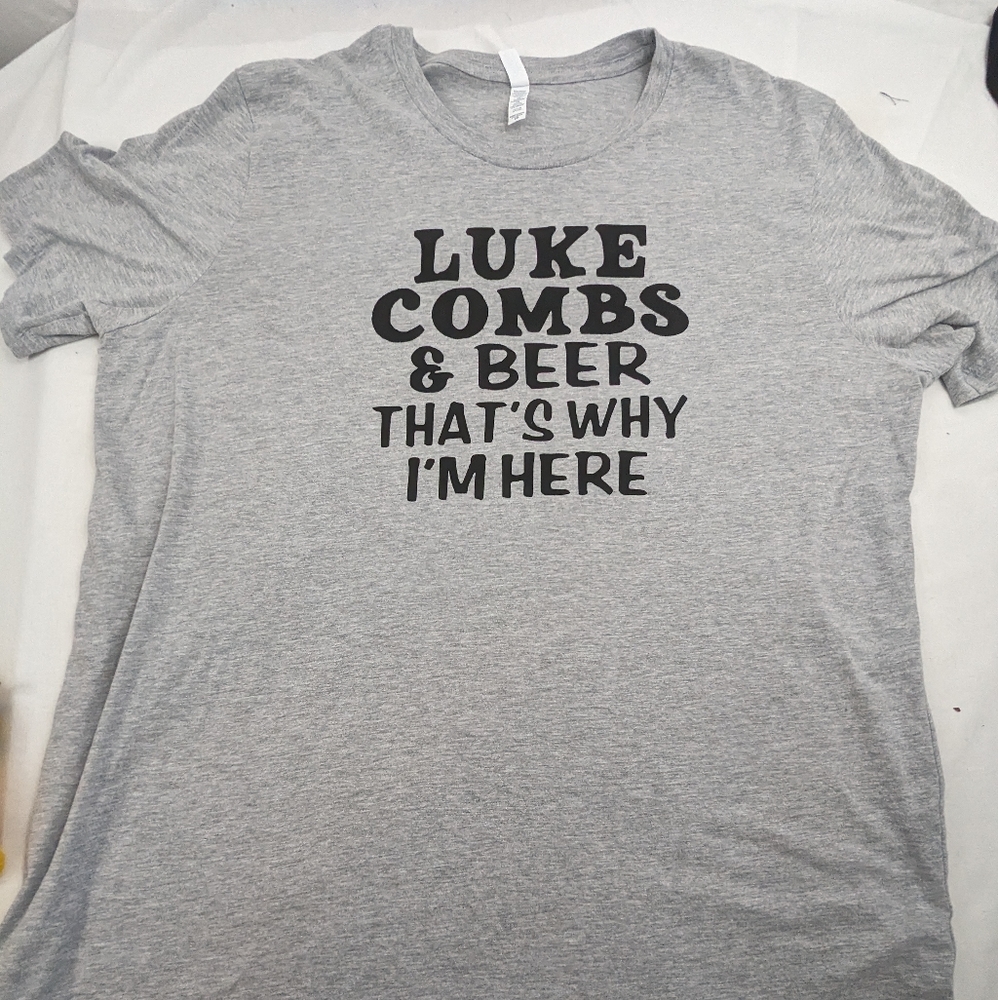 Luke Combs and Beer, That's Why I'm here XL